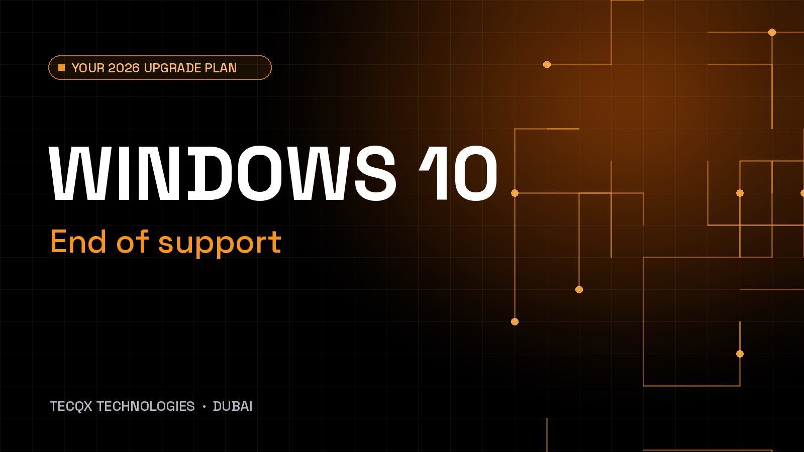 Windows 10 End of Support: What Dubai Businesses Should Do Before October 2026